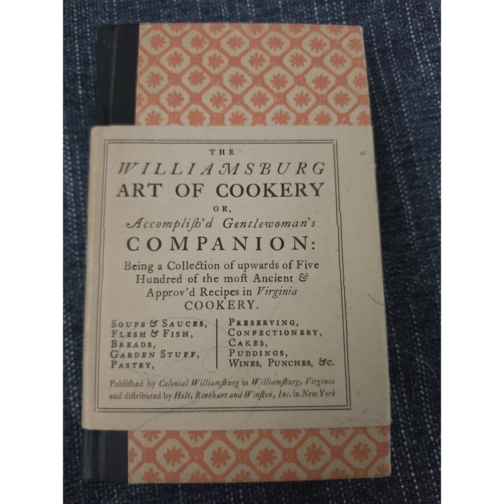The Williamsburg Art of Cookery Facsimile Edition; 1938 10th Printing VERY GOOD